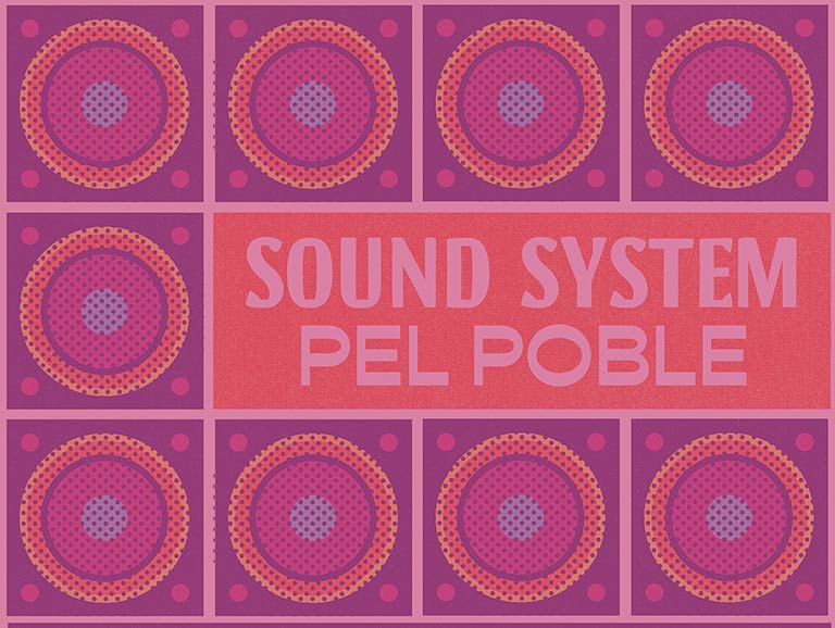 Sound System pel Poble. Say it Loud!